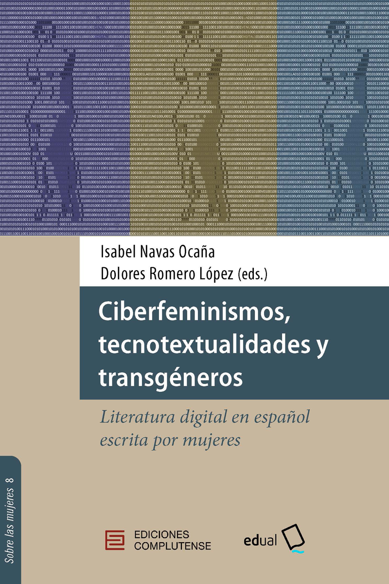 Ciberfeminismos, tecnotextualidades y transgéneros: portada