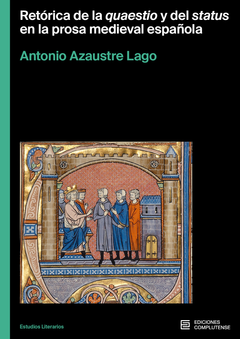 Retórica de la quaestio y del status en la prosa medieval: portada