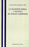 FILOSOFíA MORAL Y POLíTICA DE JüRGEN HABERMAS: portada