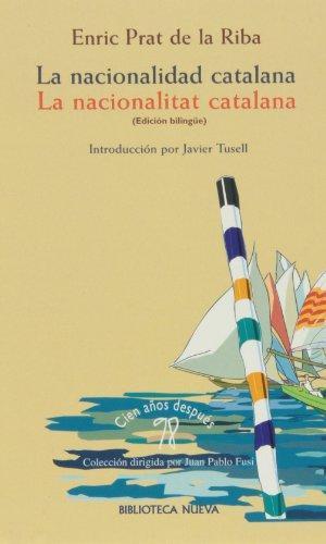 LA NACIONALIDAD CATALANA (EDICIÓN BILINGÜE): portada