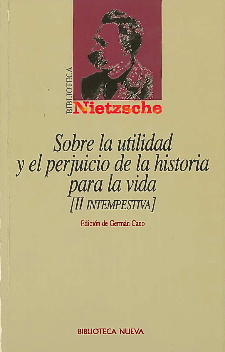 SOBRE LA UTILIDAD Y EL PERJUICIO DE LA HISTORIA PARA LA VIDA: portada