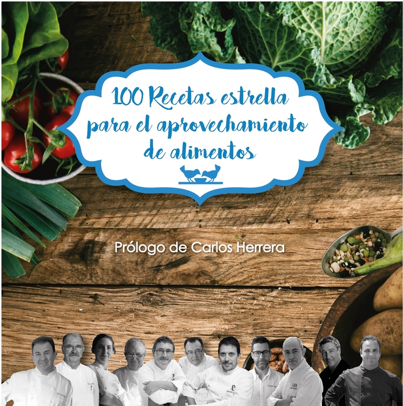 100 Recetas estrella para el aprovechamiento de alimentos: portada