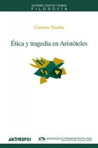 ETICA Y TRAGEDIA EN ARISTOTELES: portada