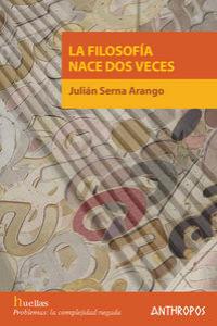 FILOSOFIA NACE DOS VECES,LA: portada