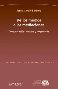 DE LOS MEDIOS A LAS MEDIACIONES: portada