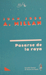 PASARSE DE LA RAYA-MILLAN: portada