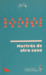 MORIRAS DE OTRA COSA-SGAE 17-: portada