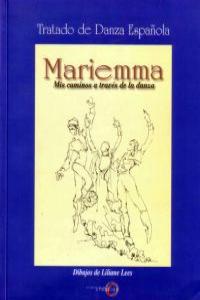 MARIEMMA. MIS CAMINOS A TRAVS DE LA DANZA: portada