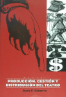 MANUAL PRODUCCIÓN GESTIÓN Y DISTRIBUCIÓN DEL TEATRO 1ª: portada