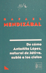 DE COMO ANTOITO LOPEZ,NATURAL DE JATIVA: portada