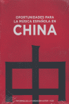 OPORTUNIDADES PARA LA MUSICA ESPAOLA EN CHINA: portada