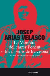 LA VAMPIRA DEL CARRER PONENT O ELS MISTERIS DE BARCELONA: portada