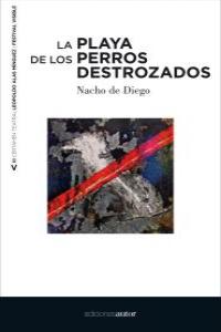 LA PLAYA DE LOS PERROS DESTROZADOS: portada