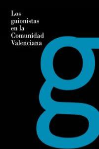 GUIONISTAS EN LA COMUNIDAD VALENCIANA, LOS: portada