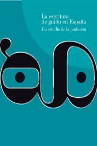 La escritura de guión en España: portada