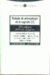 TRATADO DE ANTROPOLOGíA DE LO SAGRADO I: portada