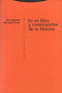 FE EN DIOS Y CONSTRUCCIóN DE LA HISTORIA: portada