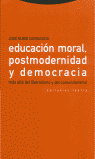 EDUCACIóN MORAL, POSTMODERNIDAD Y DEMOCRACIA: portada