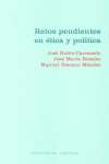 RETOS PENDIENTES EN éTICA Y POLíTICA: portada