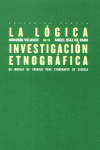 LOGICA DE LA INVESTIGACION ETNOGRAFICA,LA 6ED: portada