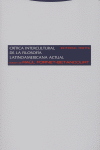 CRíTICA INTERCULTURAL DE LA FILOSOFíA LATINOAMERICANA ACTUAL: portada