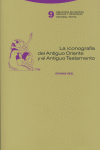 LA ICONOGRAFíA DEL ANTIGUO ORIENTE Y EL ANTIGUO TESTAMENTO: portada