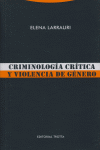 CRIMINOLOGíA CRíTICA Y VIOLENCIA DE GéNERO: portada