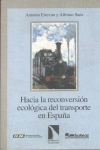 HACIA RECONVERSION ECOLOGICA TRANSP.ESPAñA: portada