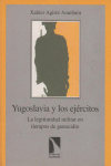 YUGOSLAVIA Y LOS EJERCITOS: portada