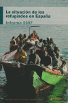 SITUACION DE LOS REFUGIADOS EN ESPAñA. INFORME 2007: portada