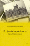 EL HIJO DEL REPUBLICANO (apostlico-romano): portada
