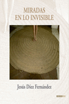 MIRADAS EN LO INVISIBLE: portada