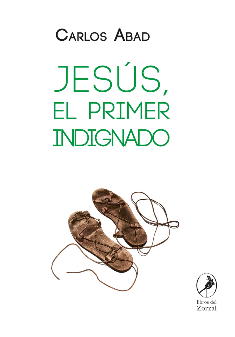 JESÚS, EL PRIMER INDIGNADO: portada