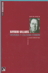 RAYMOND WILLIAMS HISTORIA Y CULTURA COMUN: portada