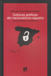 CULTURAS POLITICAS DEL NACIONALISMO ESPAñOL: portada