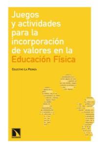 JUEGOS Y ACT. PARA LA INCORPORACION DE VALORES EN E.F: portada