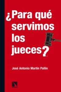 PARA QUE SERVIMOS LOS JUECES: portada