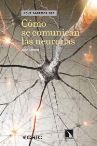 COMO SE COMUNICAN LAS NEURONAS: portada