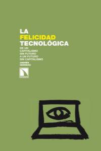 La felicidad tecnológica: portada