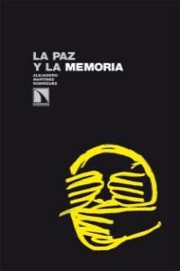 LA PAZ Y LA MEMORIA: portada