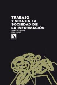 Trabajo y vida en la sociedad de la informacin: portada