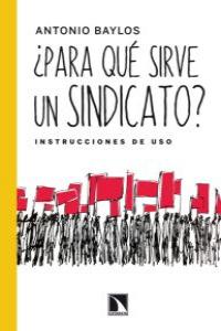 ¿Para qué sirve un sindicato?: portada