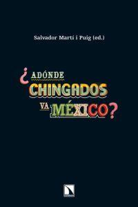 ¿Adónde chingados va México?: portada