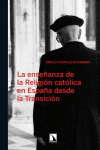 La enseñanza de la Religión católica desde la Transición: portada