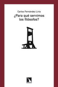 ¿Para qué servimos los filósofos?: portada