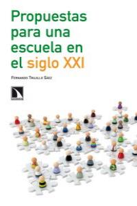 Propuestas para una escuela en el siglo XXI: portada