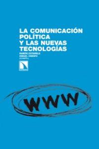 La comunicacin poltica y las nuevas tecnologas: portada