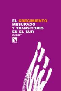 El crecimiento mesurado y transitorio en el Sur: portada