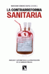 La contrarreforma sanitaria: portada