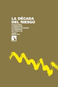 La década del riesgo: portada